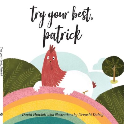 Try your best, Patrick