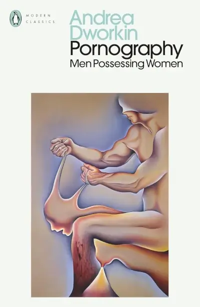 Pornography: Men Possessing Women